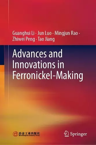 Advances and Innovations in Ferronickel-Making cover