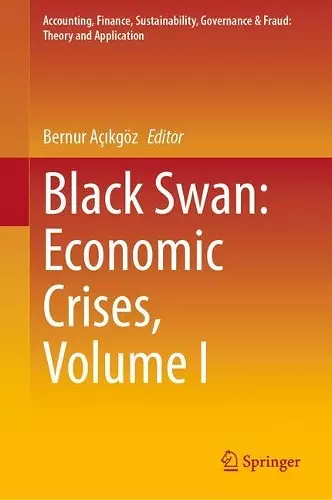 Black Swan: Economic Crises, Volume I cover