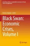 Black Swan: Economic Crises, Volume I cover