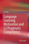 Language Learning Motivation and L2 Pragmatic Competence cover