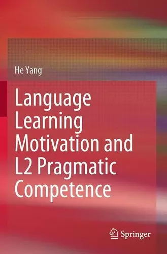 Language Learning Motivation and L2 Pragmatic Competence cover