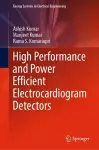 High Performance and Power Efficient Electrocardiogram Detectors cover