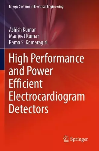 High Performance and Power Efficient Electrocardiogram Detectors cover