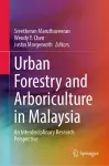 Urban Forestry and Arboriculture in Malaysia cover