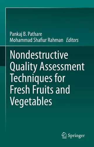 Nondestructive Quality Assessment Techniques for Fresh Fruits and Vegetables cover