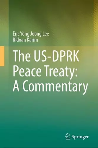 The US-DPRK Peace Treaty: A Commentary cover