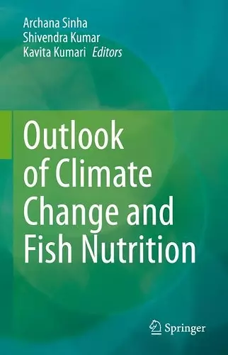 Outlook of Climate Change and Fish Nutrition cover