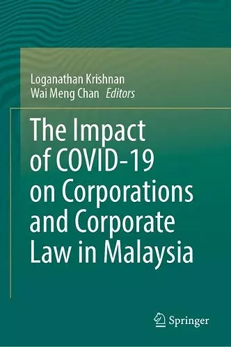 The Impact of COVID-19 on Corporations and Corporate Law in Malaysia cover