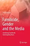 Familicide, Gender and the Media cover