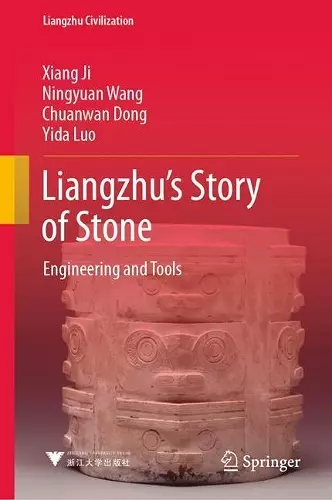 Liangzhu’s Story of Stone cover