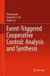 Event-Triggered Cooperative Control: Analysis and Synthesis cover