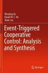 Event-Triggered Cooperative Control: Analysis and Synthesis cover