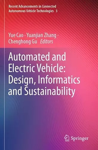 Automated and Electric Vehicle: Design, Informatics and Sustainability cover