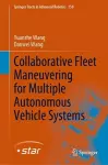 Collaborative Fleet Maneuvering for Multiple Autonomous Vehicle Systems cover