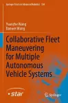 Collaborative Fleet Maneuvering for Multiple Autonomous Vehicle Systems cover