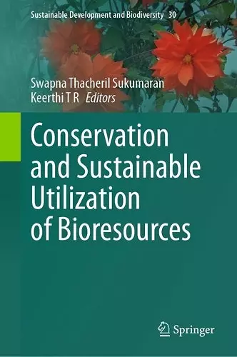 Conservation and Sustainable Utilization of Bioresources cover