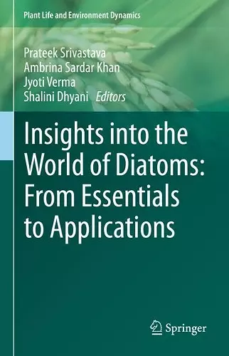 Insights into the World of Diatoms: From Essentials to Applications cover