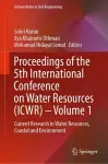 Proceedings of the 5th International Conference on Water Resources (ICWR) – Volume 1 cover