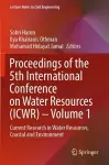 Proceedings of the 5th International Conference on Water Resources (ICWR) – Volume 1 cover