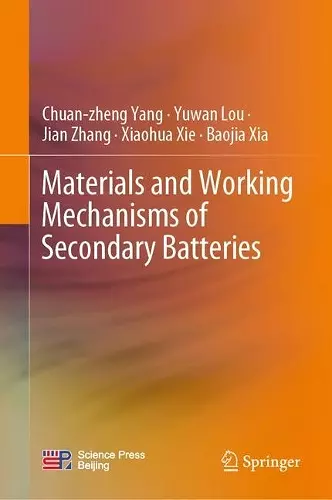 Materials and Working Mechanisms of Secondary Batteries cover