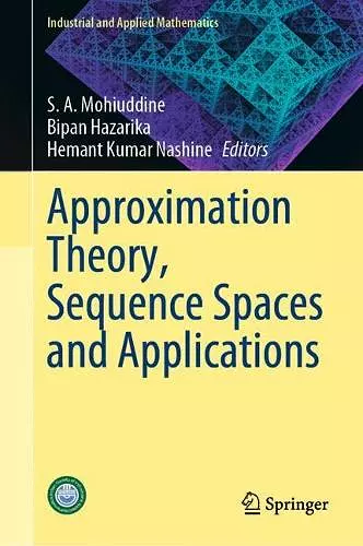 Approximation Theory, Sequence Spaces and Applications cover