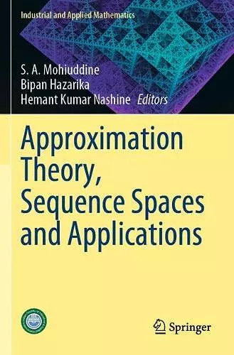 Approximation Theory, Sequence Spaces and Applications cover