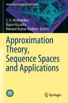 Approximation Theory, Sequence Spaces and Applications cover