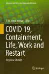 COVID 19, Containment, Life, Work and Restart cover