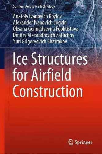 Ice Structures for Airfield Construction cover