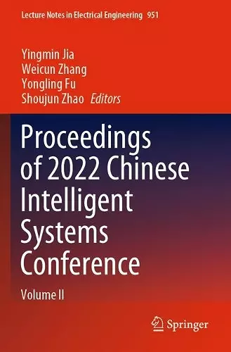 Proceedings of 2022 Chinese Intelligent Systems Conference cover