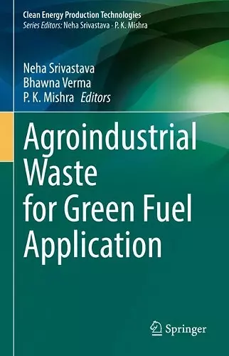 Agroindustrial Waste for Green Fuel Application cover