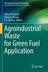 Agroindustrial Waste for Green Fuel Application cover