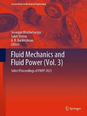 Fluid Mechanics and Fluid Power (Vol. 3) cover