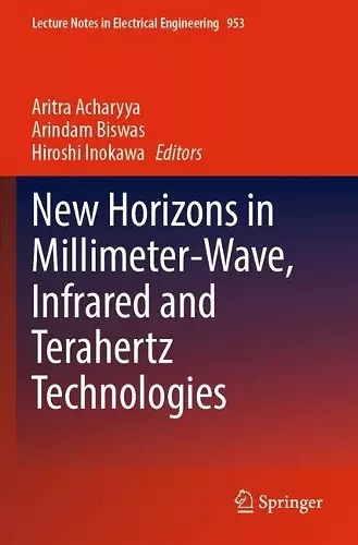 New Horizons in Millimeter-Wave, Infrared and Terahertz Technologies cover