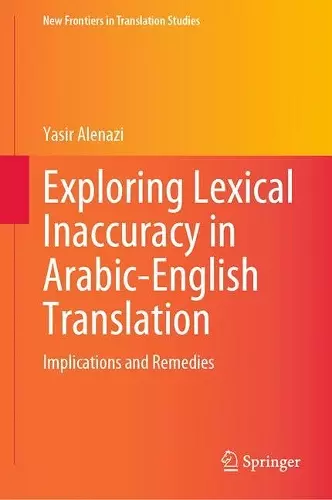 Exploring Lexical Inaccuracy in Arabic-English Translation cover