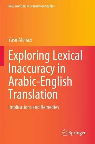 Exploring Lexical Inaccuracy in Arabic-English Translation cover