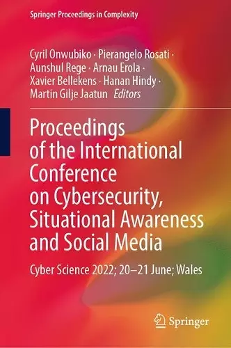 Proceedings of the International Conference on Cybersecurity, Situational Awareness and Social Media cover