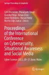 Proceedings of the International Conference on Cybersecurity, Situational Awareness and Social Media cover