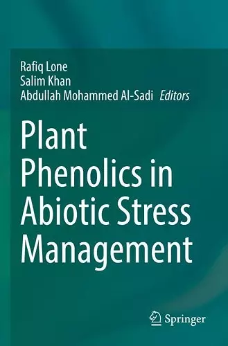 Plant Phenolics in Abiotic Stress Management cover