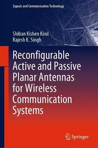 Reconfigurable Active and Passive Planar Antennas for Wireless Communication Systems cover