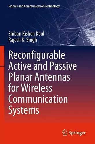 Reconfigurable Active and Passive Planar Antennas for Wireless Communication Systems cover