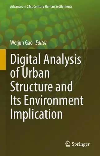 Digital Analysis of Urban Structure and Its Environment Implication cover