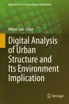 Digital Analysis of Urban Structure and Its Environment Implication cover