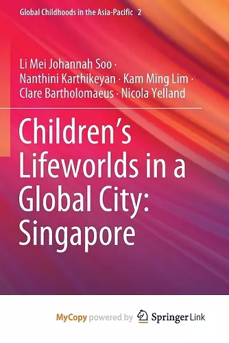 Children's Lifeworlds in a Global City cover