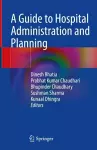 A Guide to Hospital Administration and Planning cover