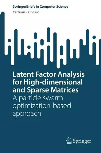 Latent Factor Analysis for High-dimensional and Sparse Matrices cover