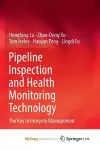 Pipeline Inspection and Health Monitoring Technology cover