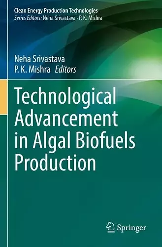 Technological Advancement in Algal Biofuels Production cover