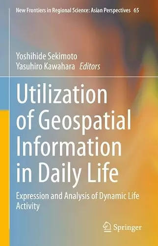 Utilization of Geospatial Information in Daily Life cover