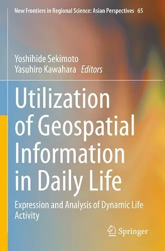 Utilization of Geospatial Information in Daily Life cover